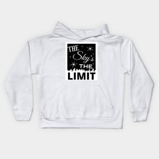 The Sky's The Limit Kids Hoodie